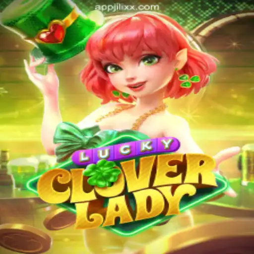 Unlocking the Thrills of LuckyCloverLady at JiLiXX.COM Online Casino Philippines